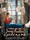 Jane Austen a gâché ma vie
